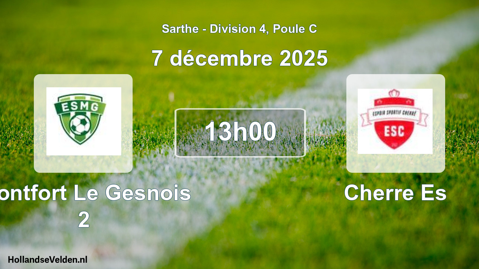 Geplande wedstrijd: Montfort Le Gesnois 2 - Cherre Es (7 décembre 2025)