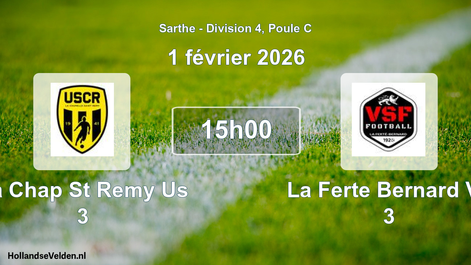 Geplande wedstrijd: La Chap St Remy Us 3 - La Ferte Bernard Vs 3 (1 février 2026)
