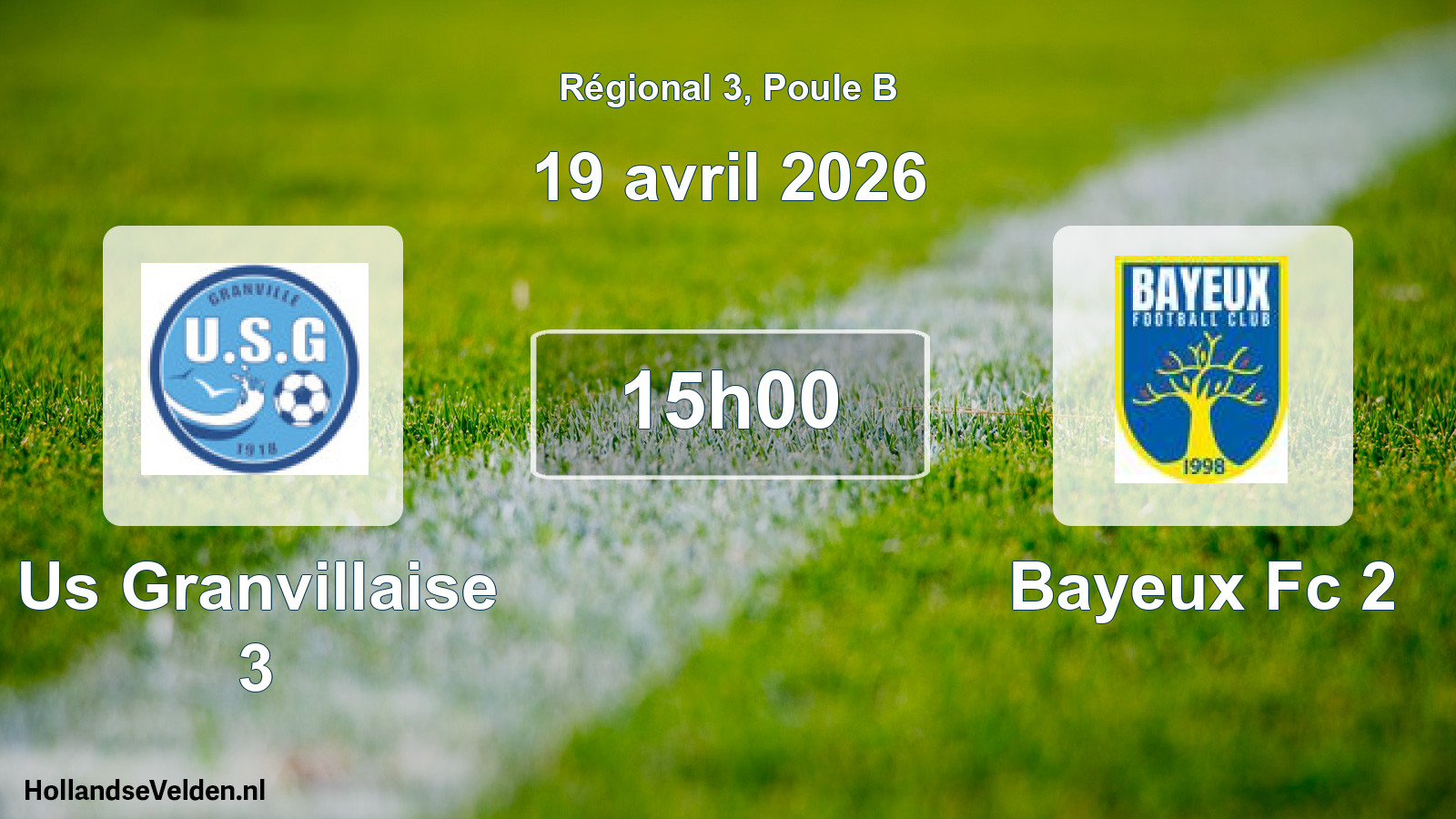 Geplande wedstrijd: Us Granvillaise 3 - Bayeux Fc 2 (19 april 2026)