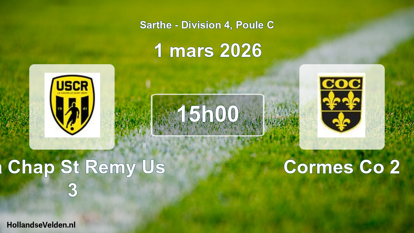 Geplande wedstrijd: La Chap St Remy Us 3 - Cormes Co 2 (1 mars 2026)