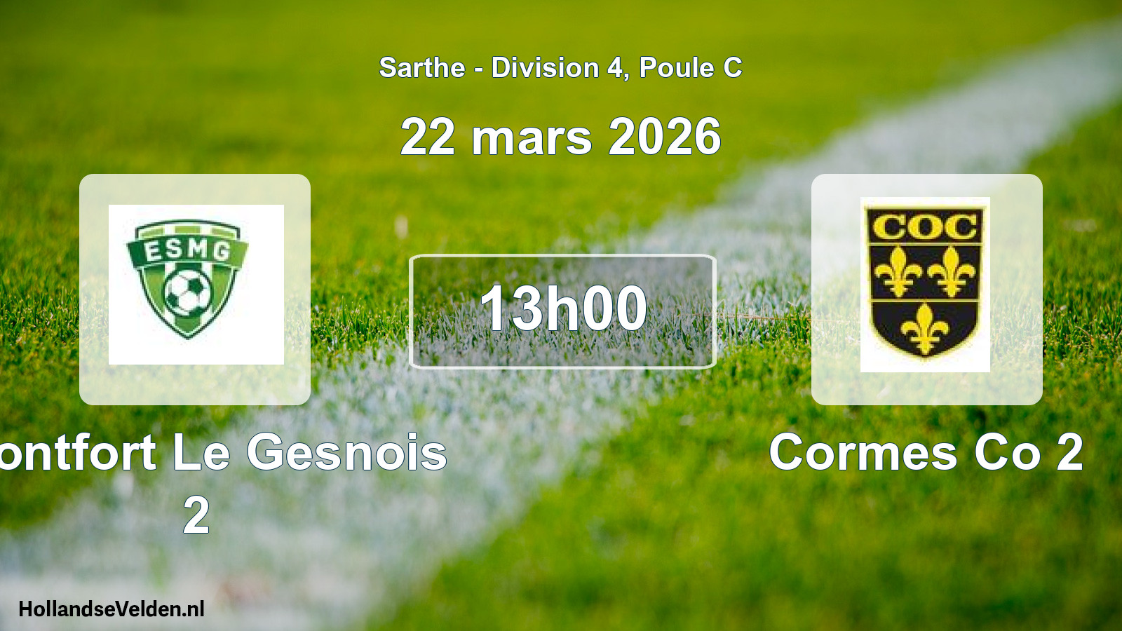 Scheduled Match: Montfort Le Gesnois 2 - Cormes Co 2 (22 March 2026)