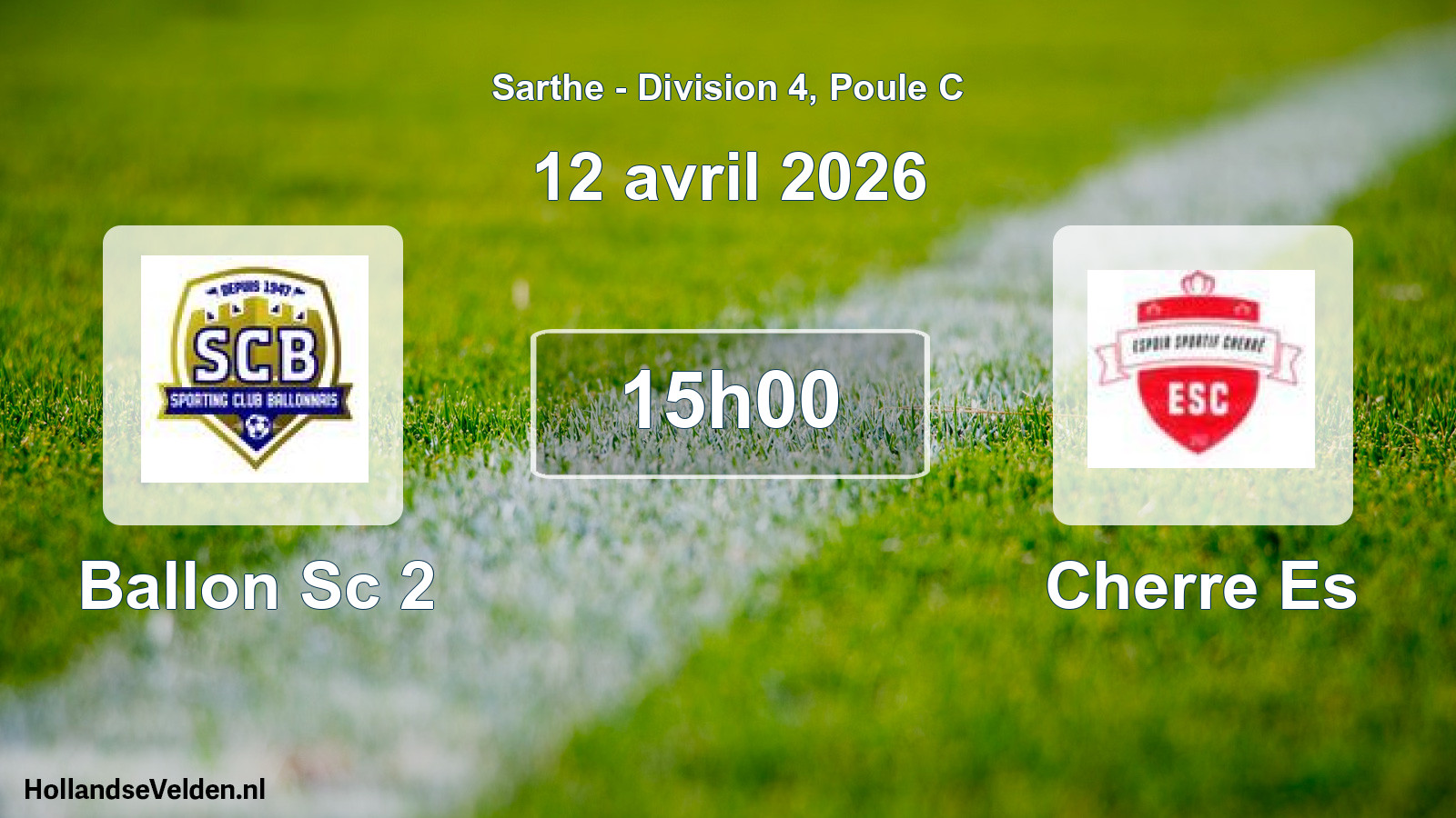 Geplande wedstrijd: Ballon Sc 2 - Cherre Es (12 avril 2026)