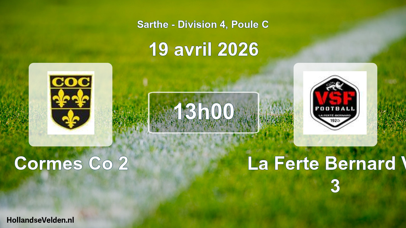 Geplande wedstrijd: Cormes Co 2 - La Ferte Bernard Vs 3 (19 avril 2026)