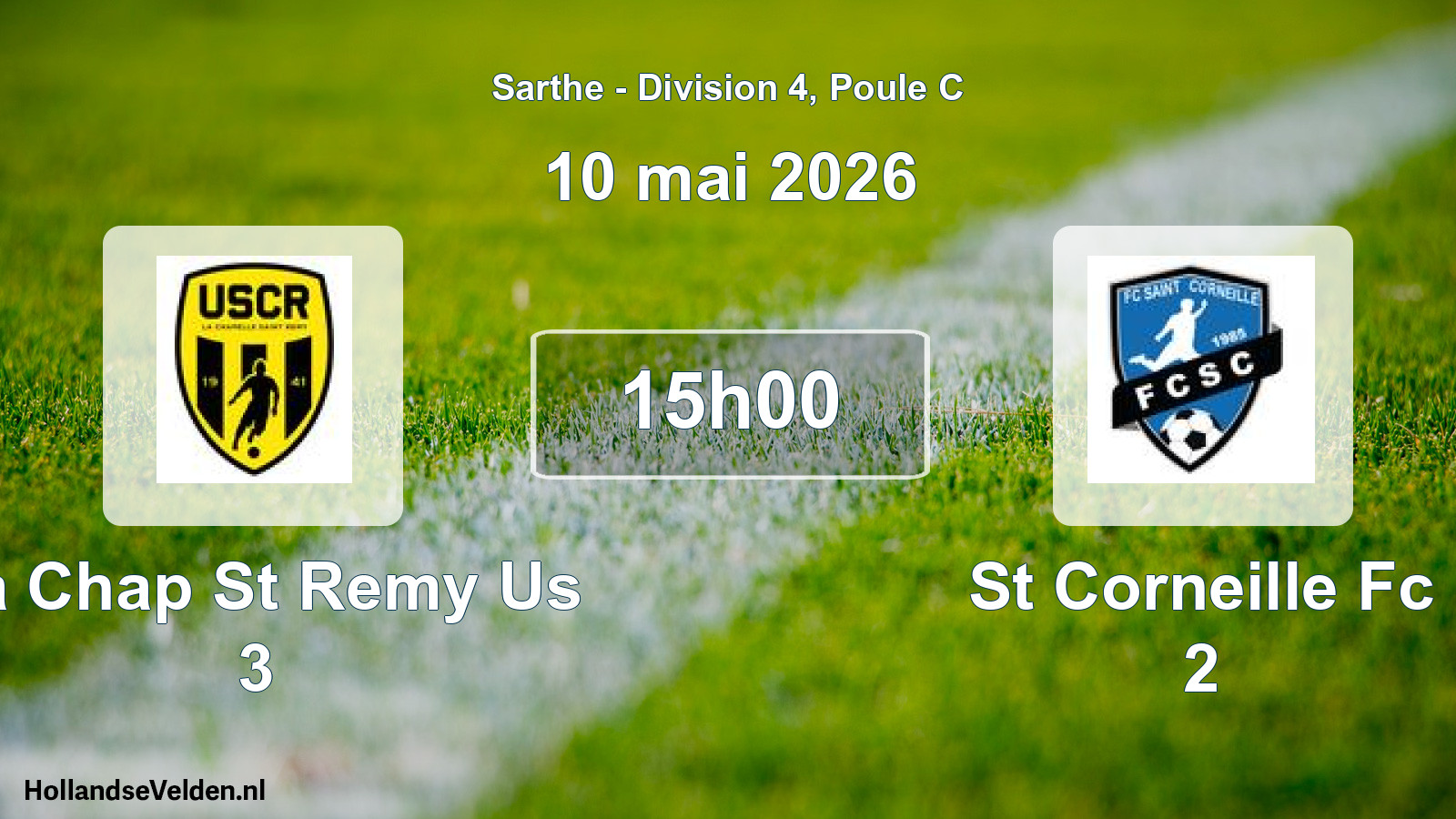 Scheduled Match: La Chap St Remy Us 3 - St Corneille Fc 2 (10 May 2026)