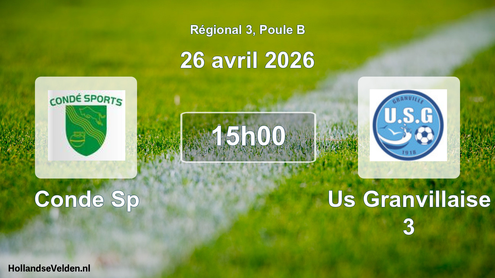 Geplande wedstrijd: Conde Sp - Us Granvillaise 3 (26 avril 2026)