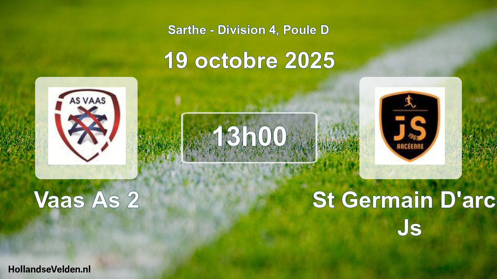 Geplande wedstrijd: Vaas As 2 - St Germain D'arce Js (19 oktober 2025)
