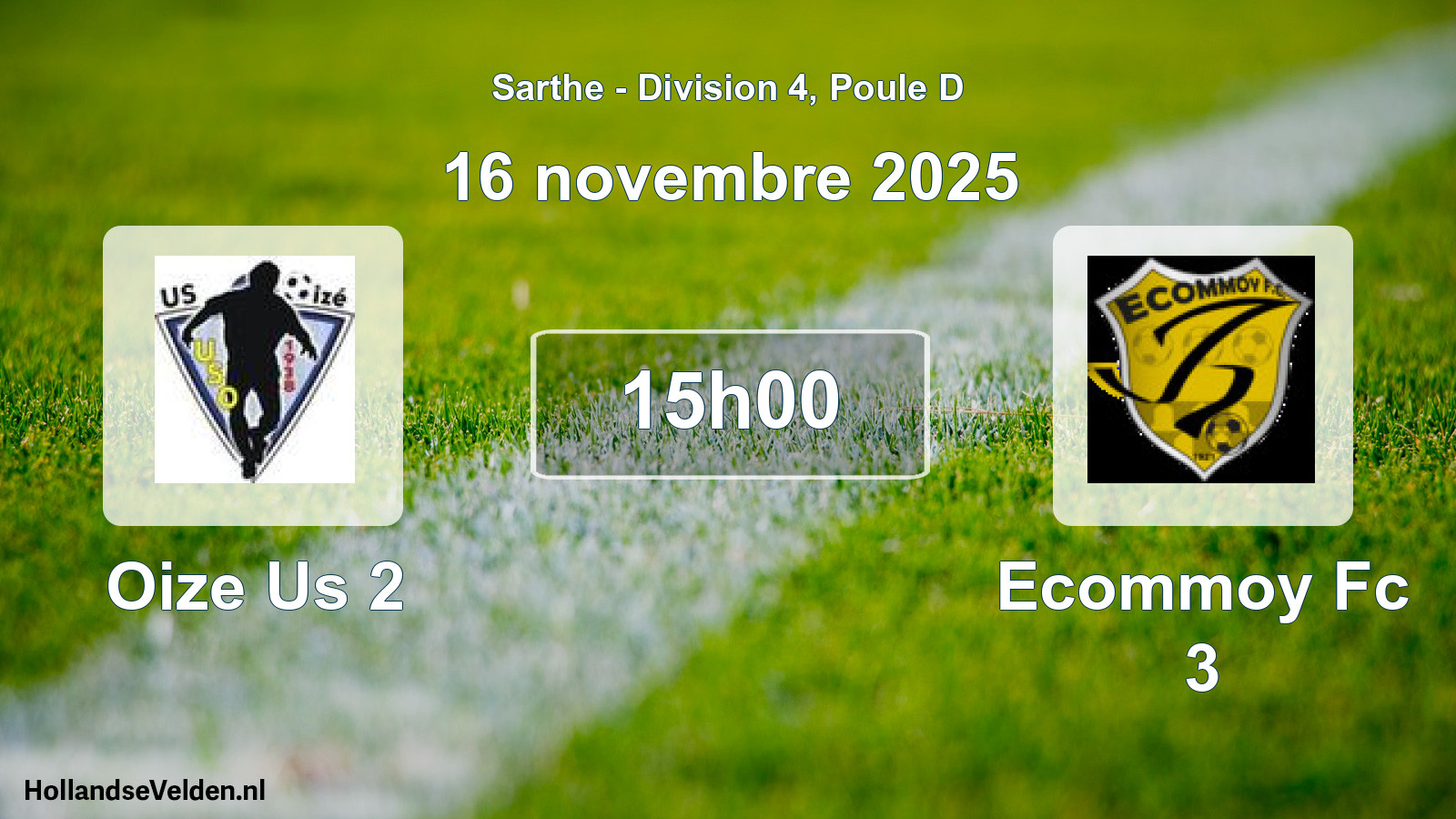 Scheduled Match: Oize Us 2 - Ecommoy Fc 3 (16 November 2025)