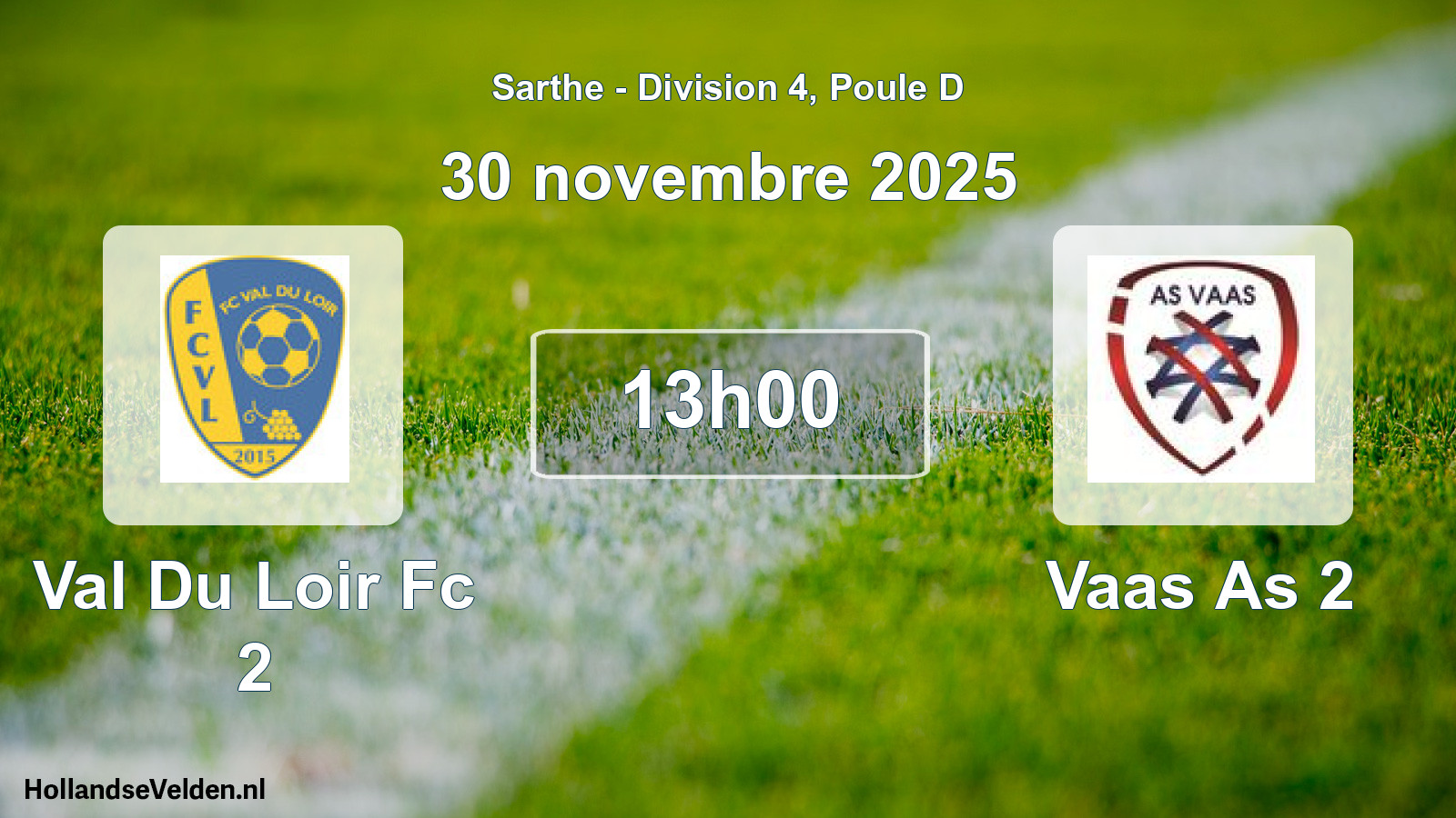 Geplande wedstrijd: Val Du Loir Fc 2 - Vaas As 2 (30 novembre 2025)