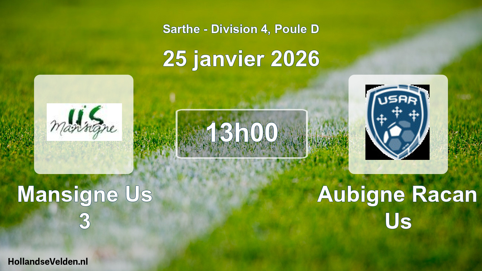 Geplande wedstrijd: Mansigne Us 3 - Aubigne Racan Us (25 janvier 2026)
