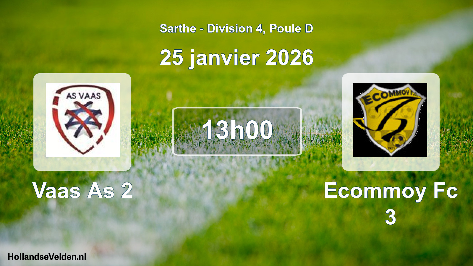 Geplande wedstrijd: Vaas As 2 - Ecommoy Fc 3 (25 janvier 2026)
