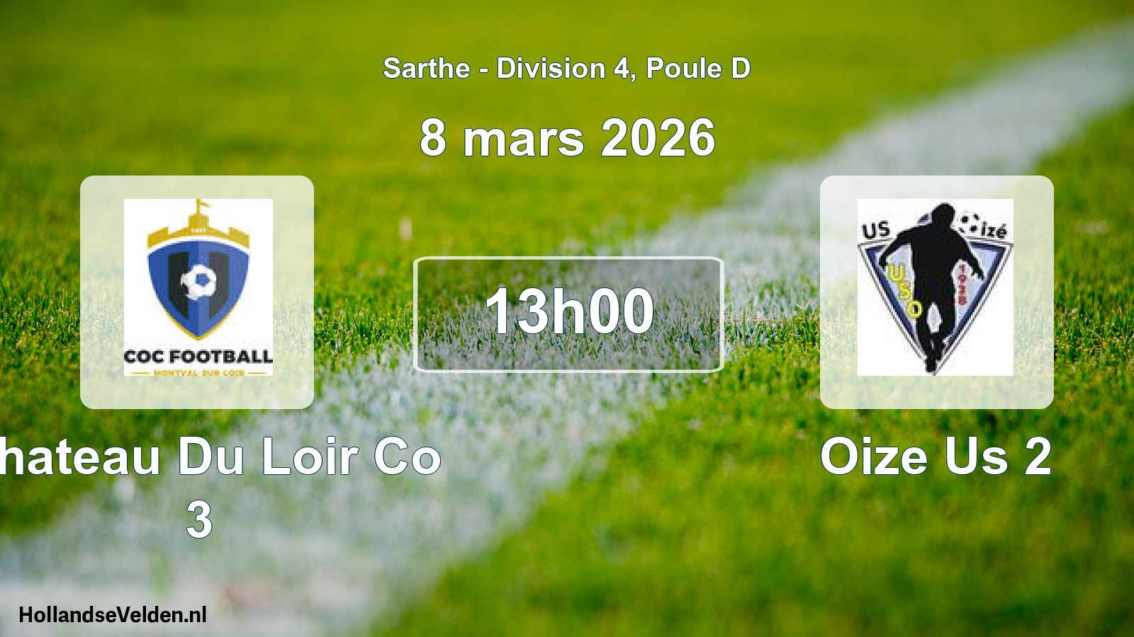 Geplande wedstrijd: Chateau Du Loir Co 3 - Oize Us 2 (8 mars 2026)