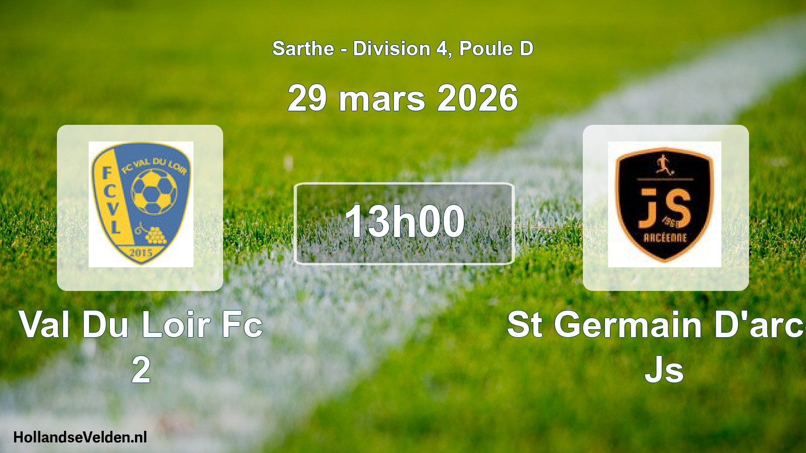 Scheduled Match: Val Du Loir Fc 2 - St Germain D'arce Js (29 March 2026)