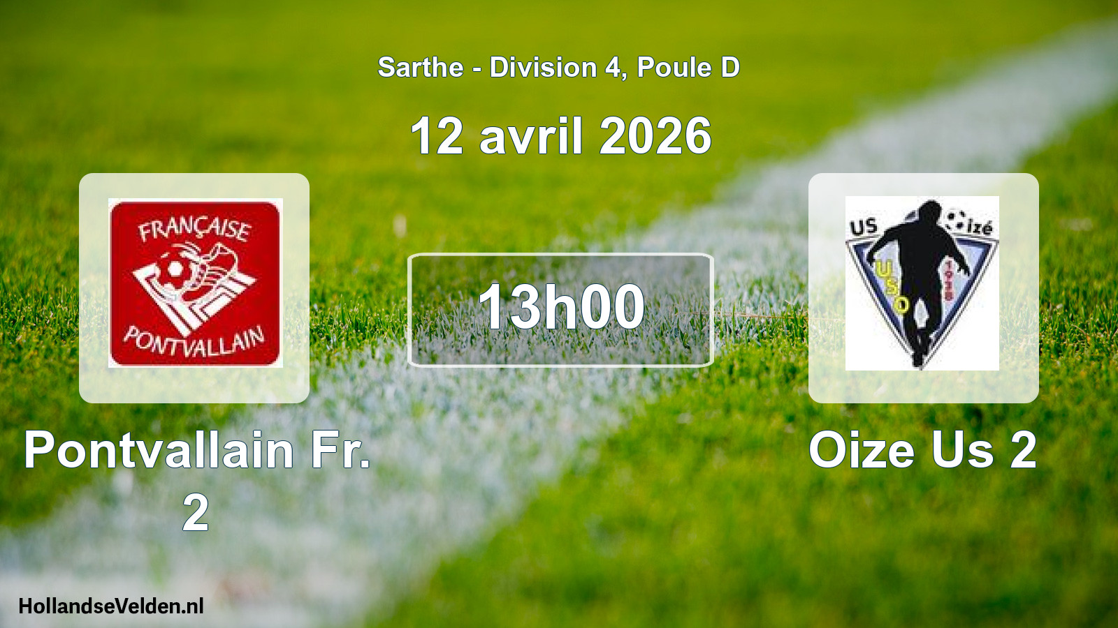 Geplande wedstrijd: Pontvallain Fr. 2 - Oize Us 2 (12 april 2026)