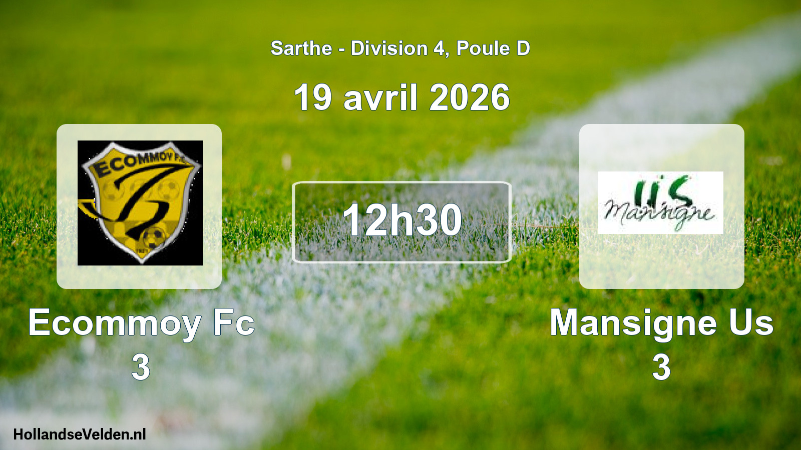 Geplande wedstrijd: Ecommoy Fc 3 - Mansigne Us 3 (19 avril 2026)