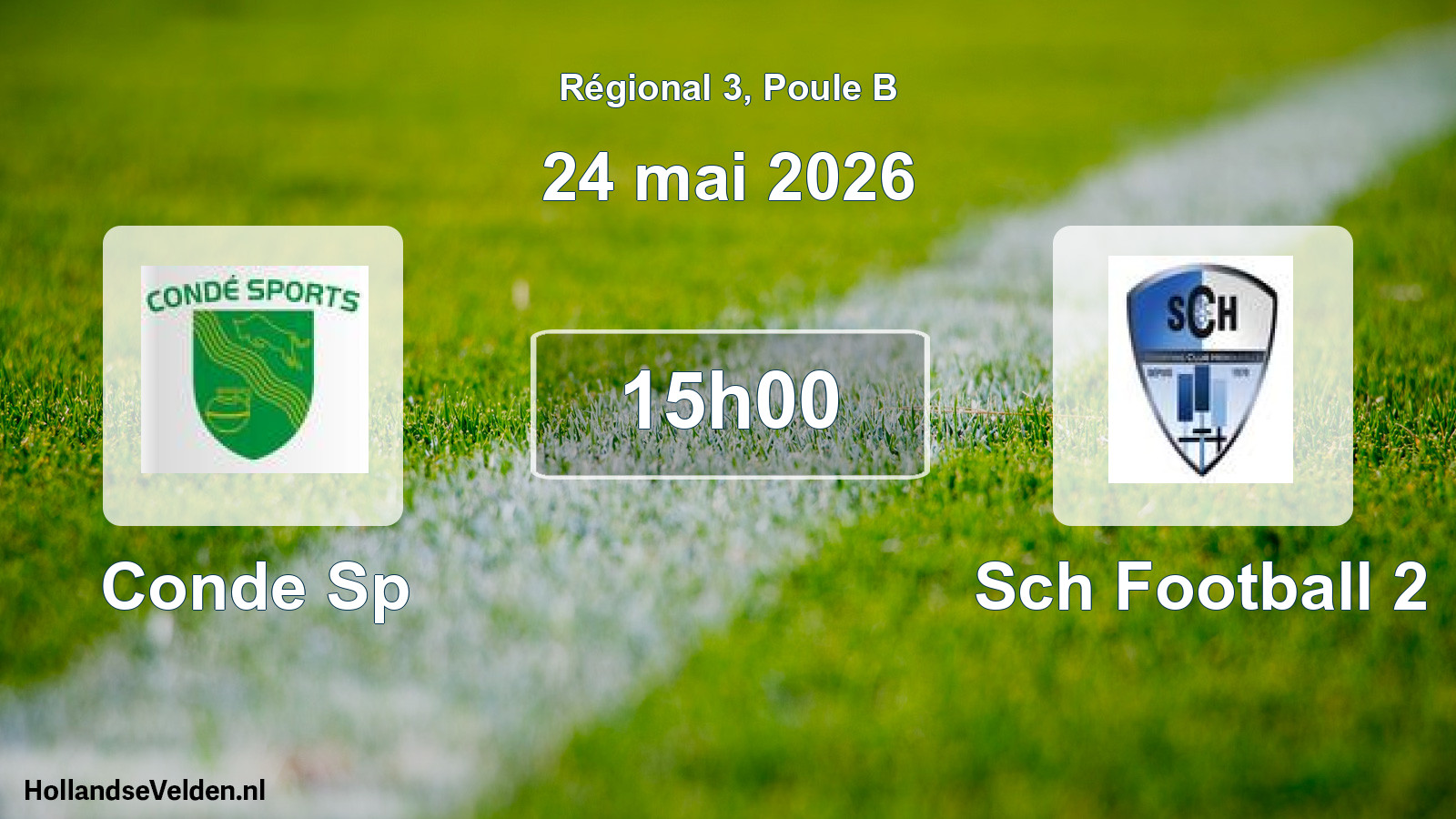 Scheduled Match: Conde Sp - Sch Football 2 (24 May 2026)