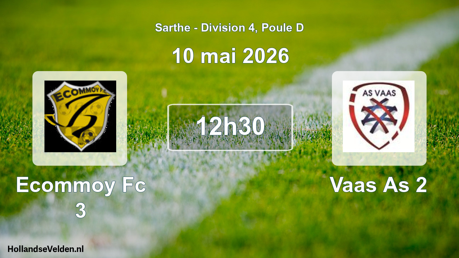 Scheduled Match: Ecommoy Fc 3 - Vaas As 2 (10 May 2026)