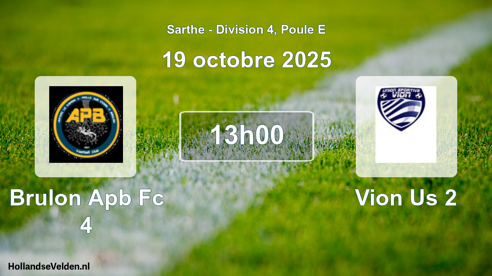 Geplande wedstrijd: Brulon Apb Fc 4 - Vion Us 2 (19 octobre 2025)