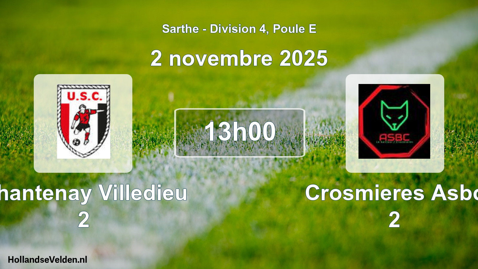 Geplande wedstrijd: Chantenay Villedieu 2 - Crosmieres Asbc 2 (2 novembre 2025)