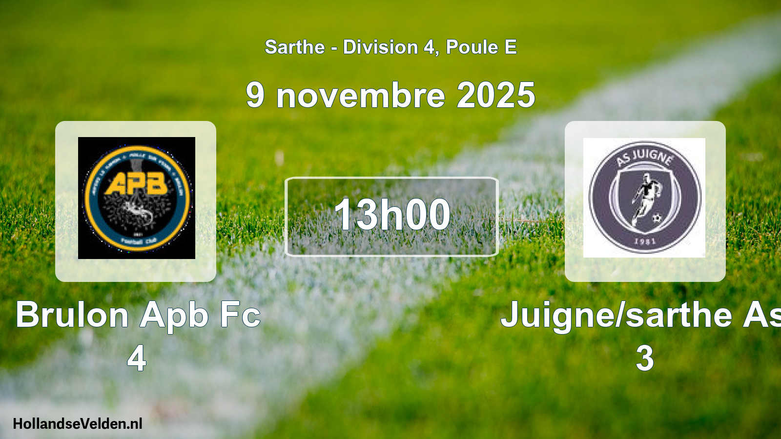 Scheduled Match: Brulon Apb Fc 4 - Juigne/sarthe As 3 (9 November 2025)