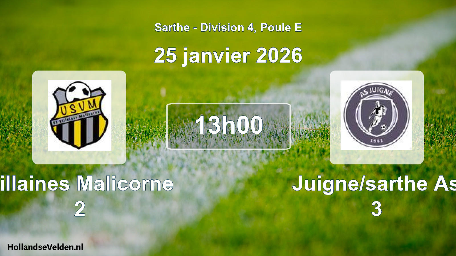 Scheduled Match: Villaines Malicorne 2 - Juigne/sarthe As 3 (25 January 2026)