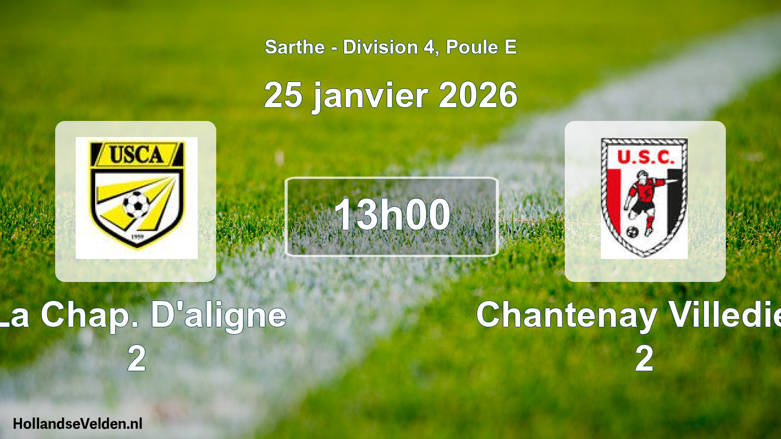 Geplande wedstrijd: La Chap. D'aligne 2 - Chantenay Villedieu 2 (25 janvier 2026)