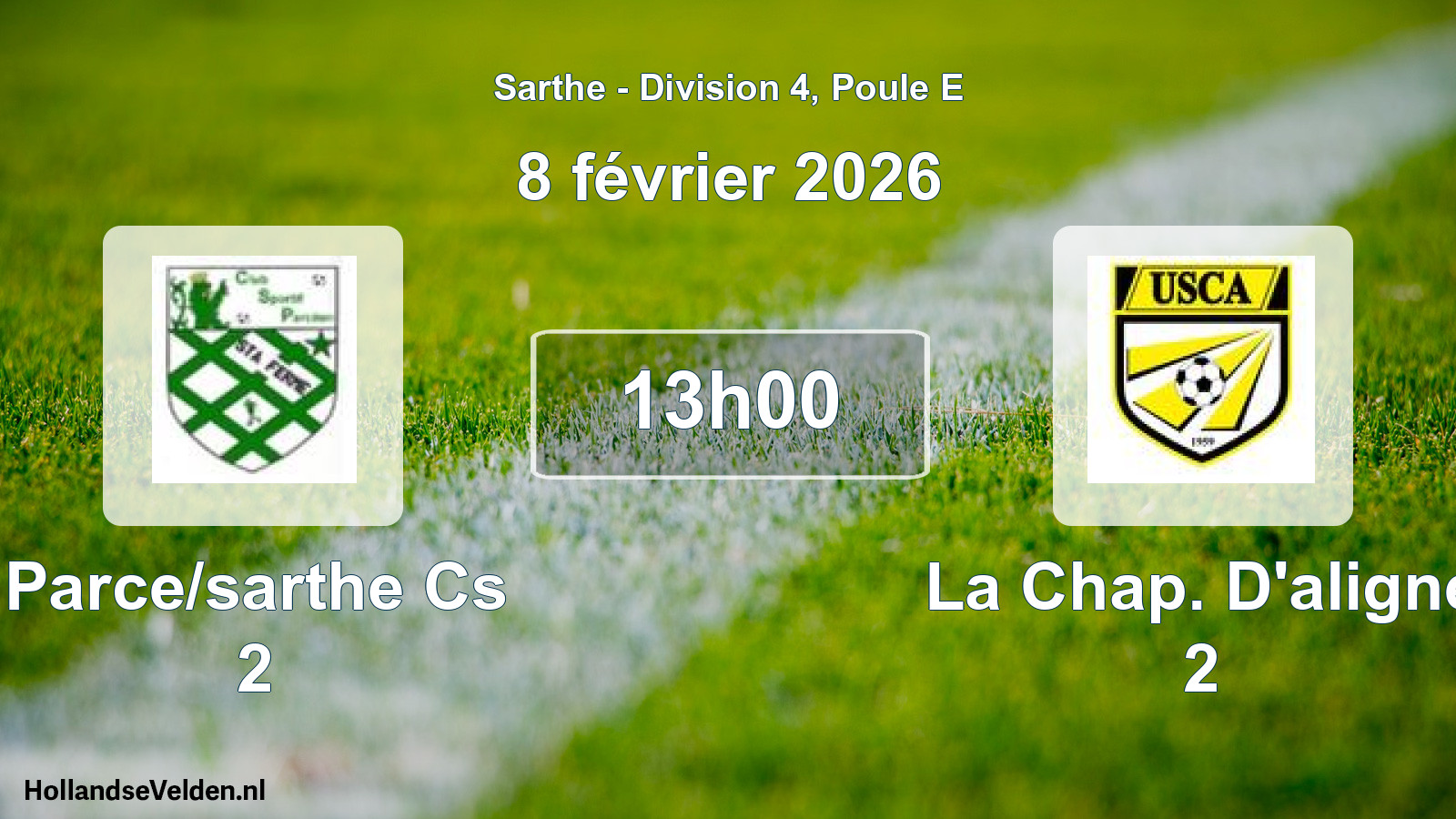 Geplande wedstrijd: Parce/sarthe Cs 2 - La Chap. D'aligne 2 (8 février 2026)