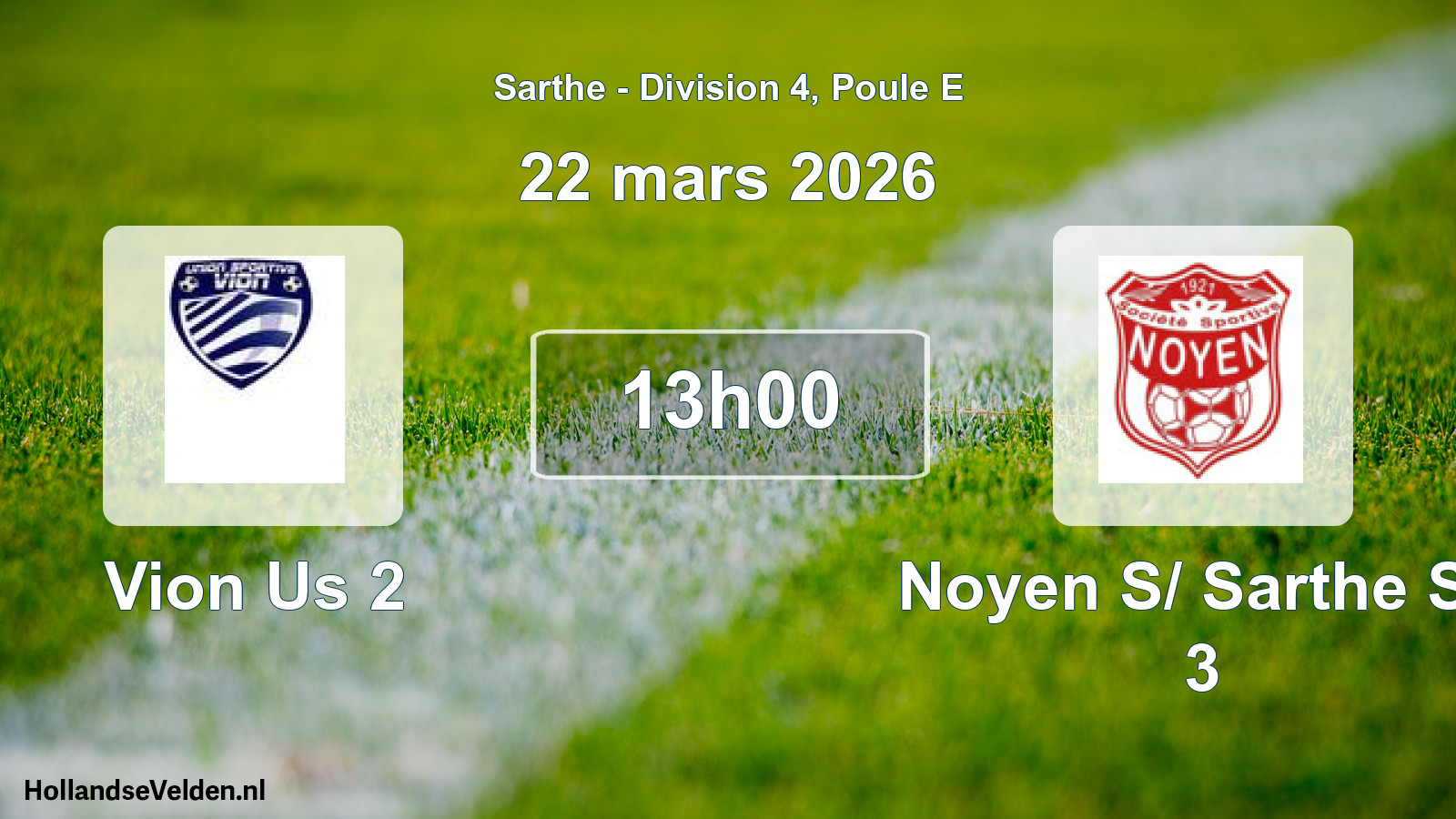 Geplande wedstrijd: Vion Us 2 - Noyen S/ Sarthe Ss 3 (22 mars 2026)