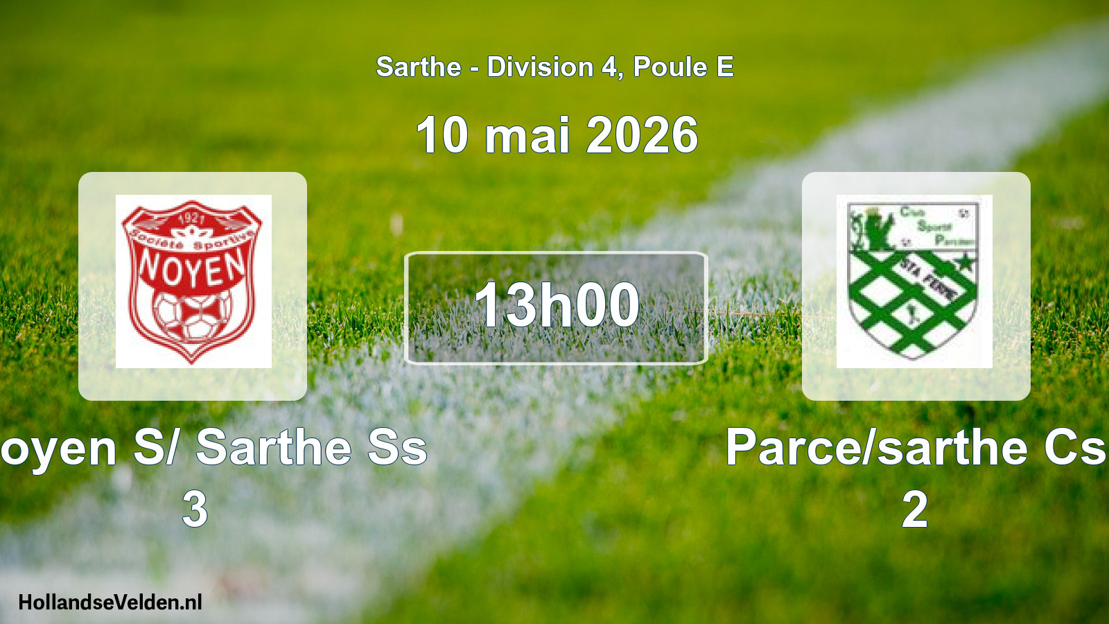 Scheduled Match: Noyen S/ Sarthe Ss 3 - Parce/sarthe Cs 2 (10 May 2026)