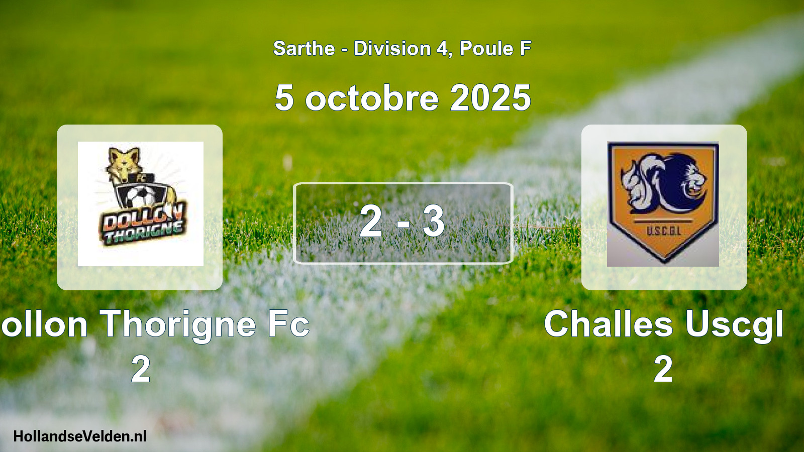 Total number of matches played: Dollon Thorigne Fc 2 - Challes Uscgl 2 2 - 3 (5 October 2025)