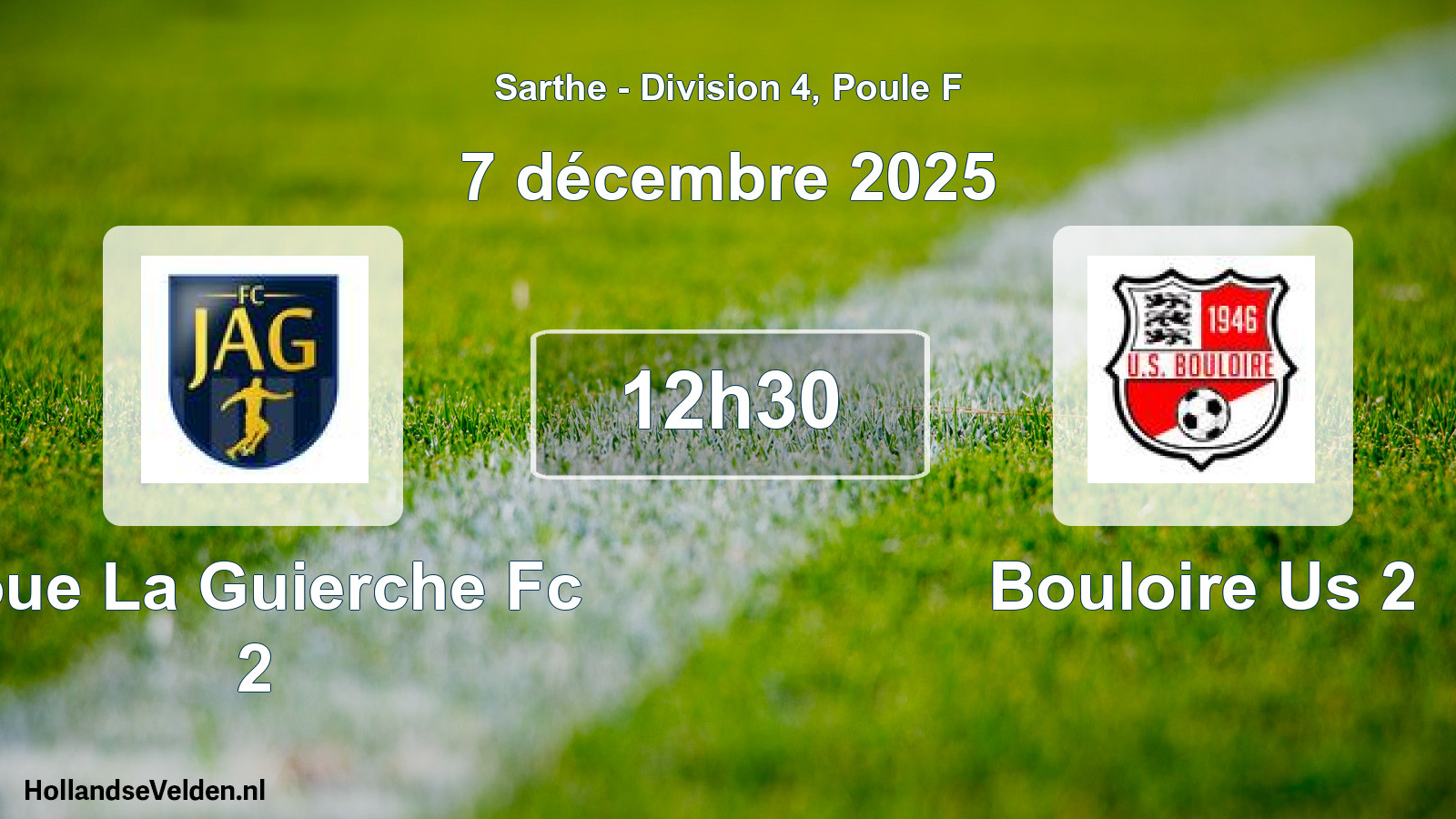 Scheduled Match: Joue La Guierche Fc 2 - Bouloire Us 2 (7 December 2025)