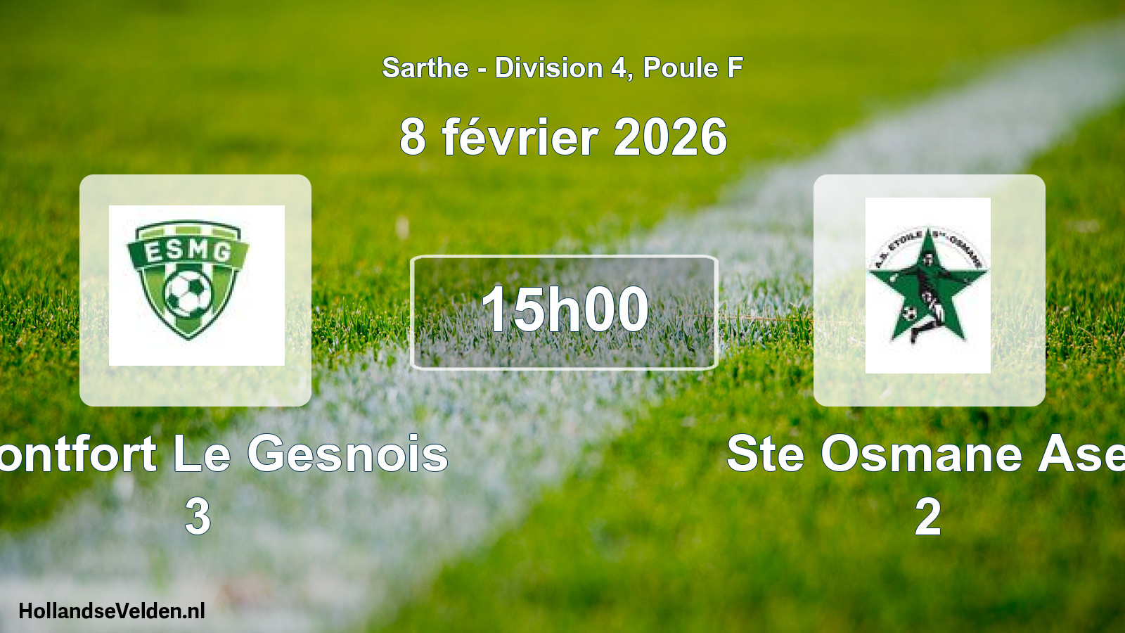 Scheduled Match: Montfort Le Gesnois 3 - Ste Osmane Ase 2 (8 February 2026)