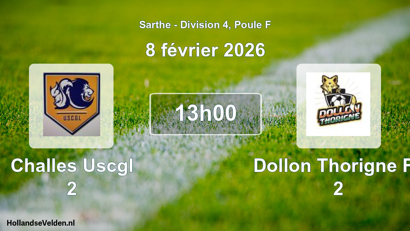 Geplande wedstrijd: Challes Uscgl 2 - Dollon Thorigne Fc 2 (8 februari 2026)