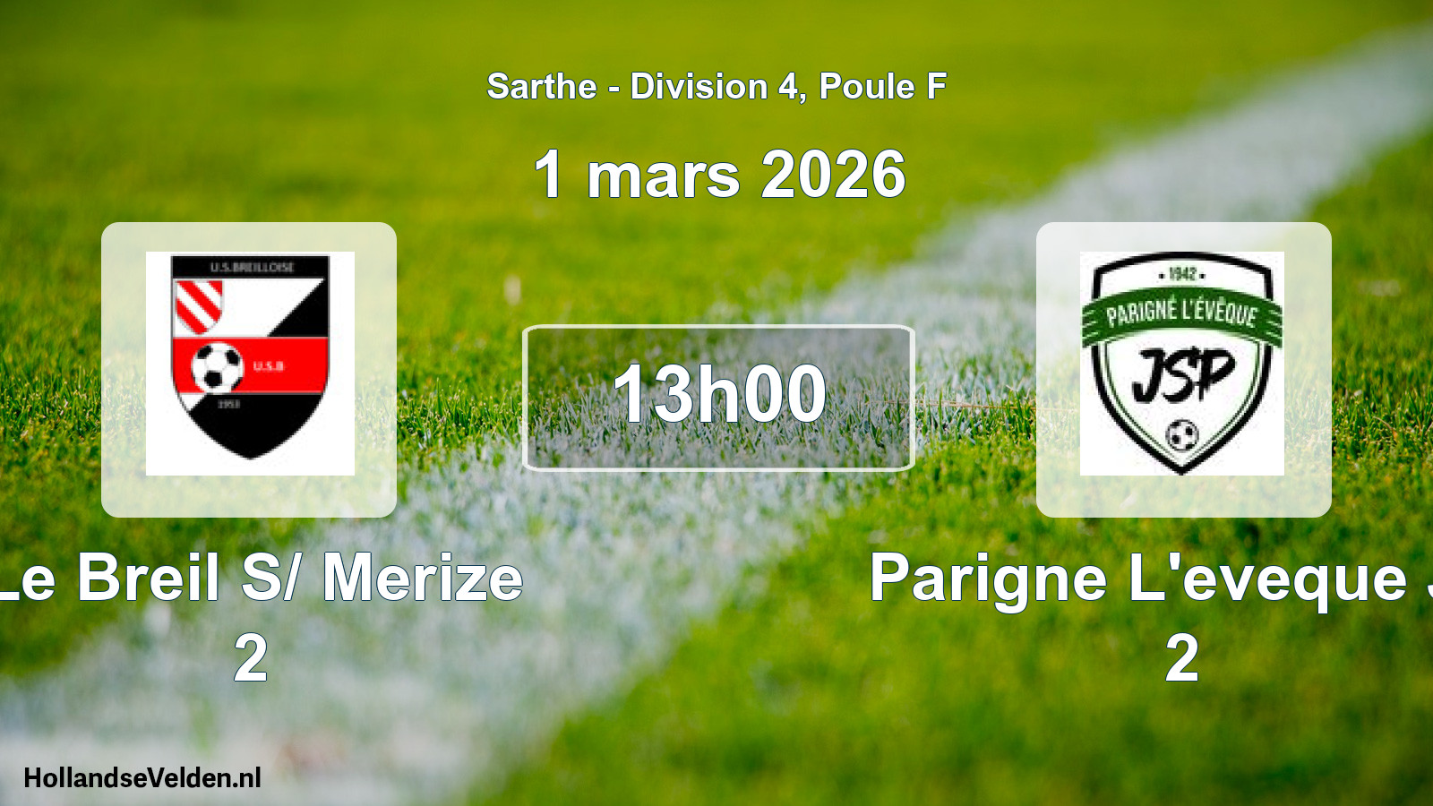 Geplande wedstrijd: Le Breil S/ Merize 2 - Parigne L'eveque Js 2 (1 mars 2026)