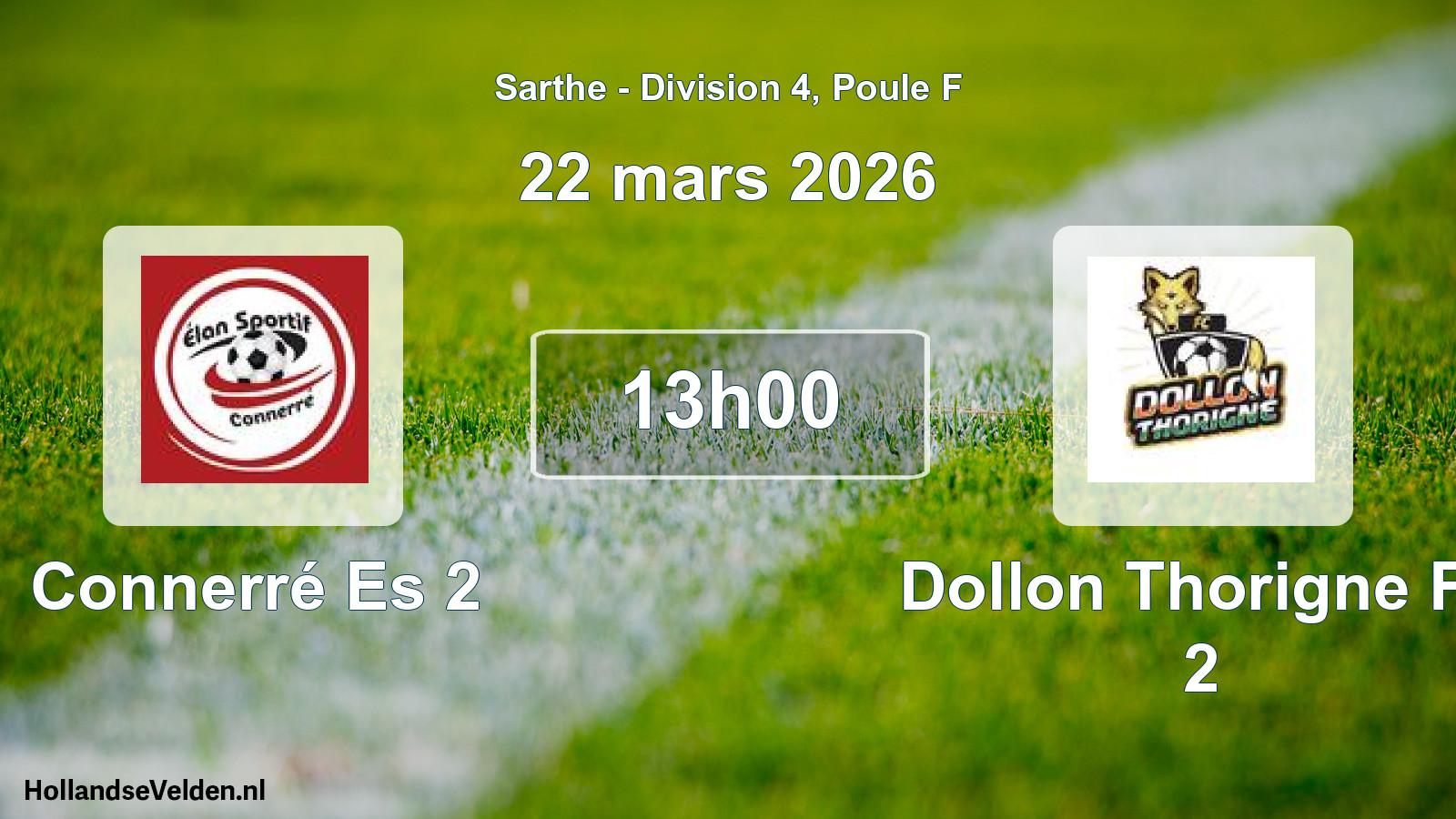 Geplande wedstrijd: Connerré Es 2 - Dollon Thorigne Fc 2 (22 mars 2026)