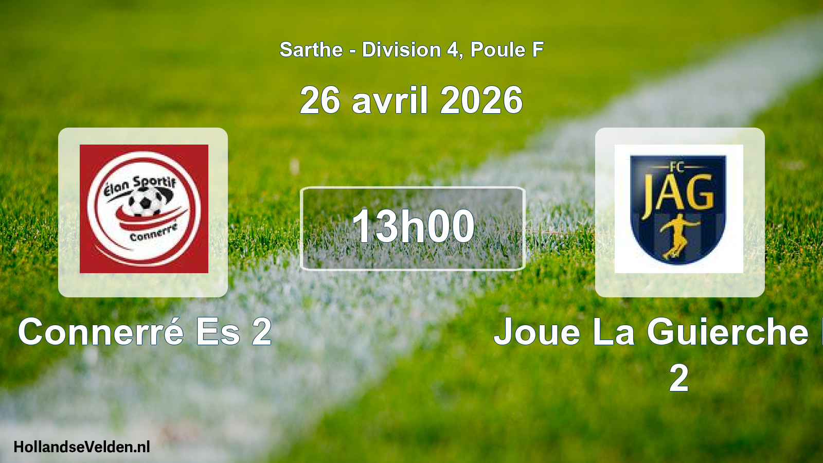 Geplande wedstrijd: Connerré Es 2 - Joue La Guierche Fc 2 (26 avril 2026)
