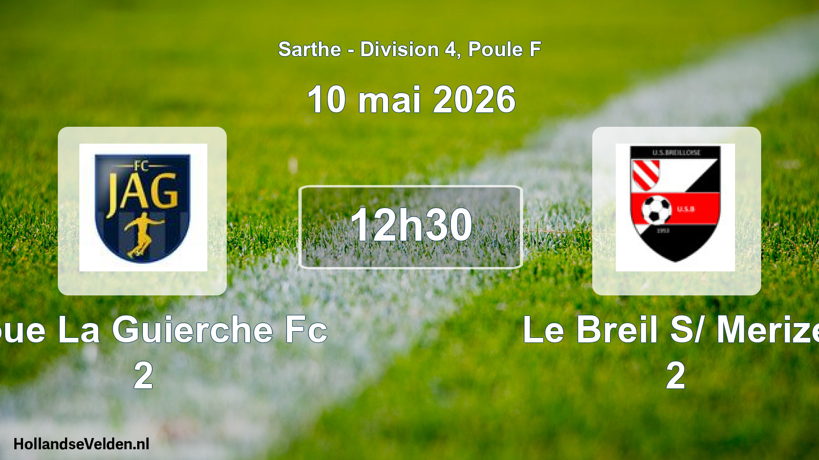 Geplande wedstrijd: Joue La Guierche Fc 2 - Le Breil S/ Merize 2 (10 mei 2026)