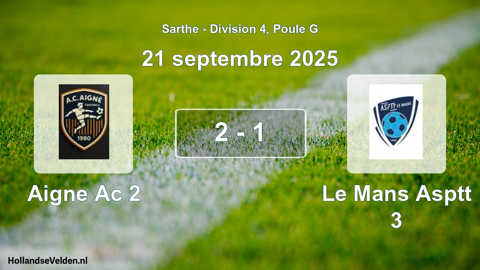 Total number of matches played: Aigne Ac 2 - Le Mans Asptt 3 2 - 1 (21 September 2025)