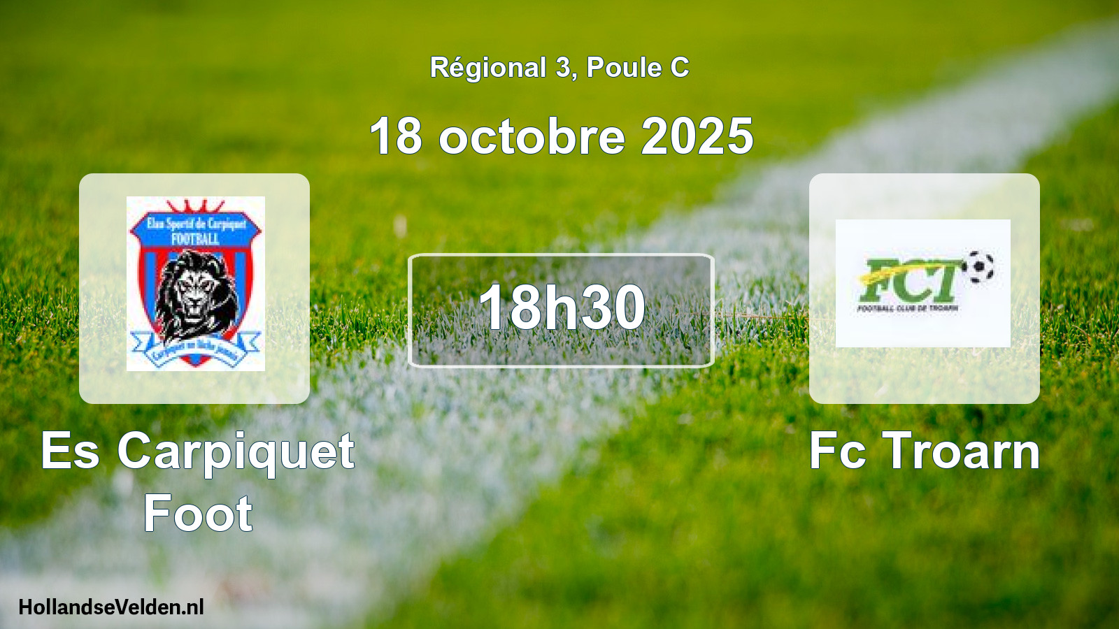 Geplande wedstrijd: Es Carpiquet Foot - Fc Troarn (18 oktober 2025)