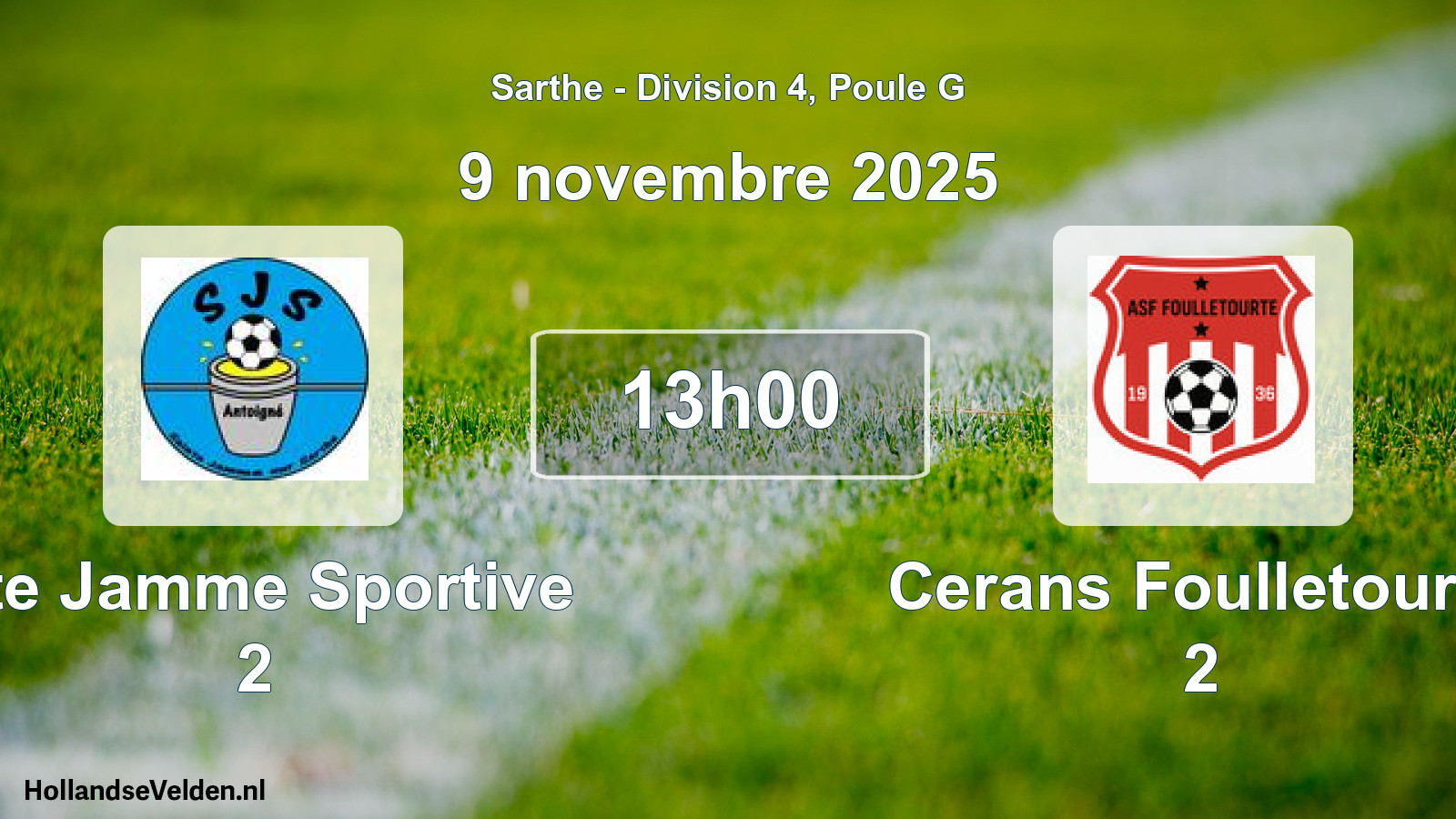 Geplande wedstrijd: Ste Jamme Sportive 2 - Cerans Foulletourte 2 (9 novembre 2025)
