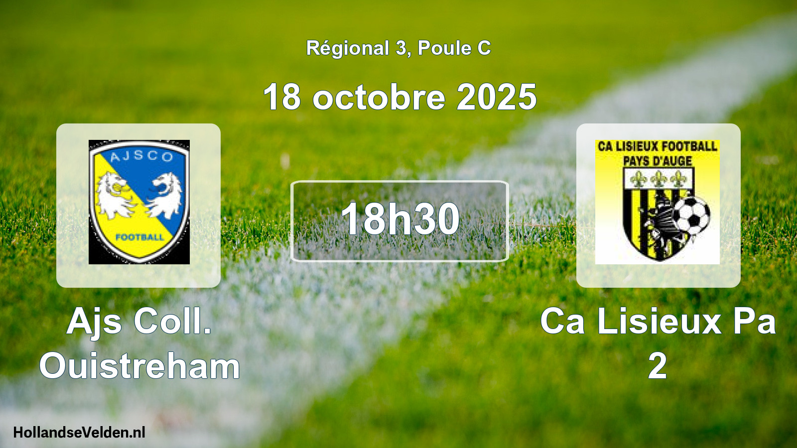 Geplande wedstrijd: Ajs Coll. Ouistreham - Ca Lisieux Pa 2 (18 oktober 2025)