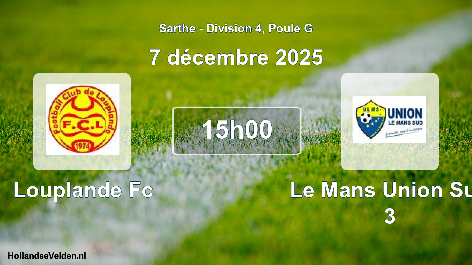 Geplande wedstrijd: Louplande Fc - Le Mans Union Sud 3 (7 december 2025)
