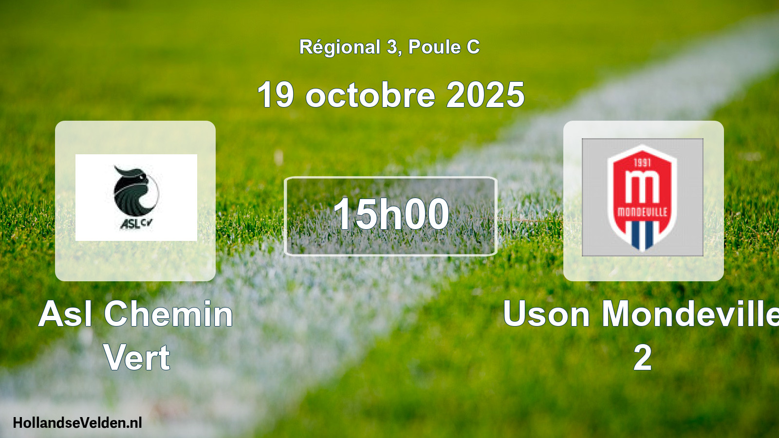 Scheduled Match: Asl Chemin Vert - Uson Mondeville 2 (19 October 2025)