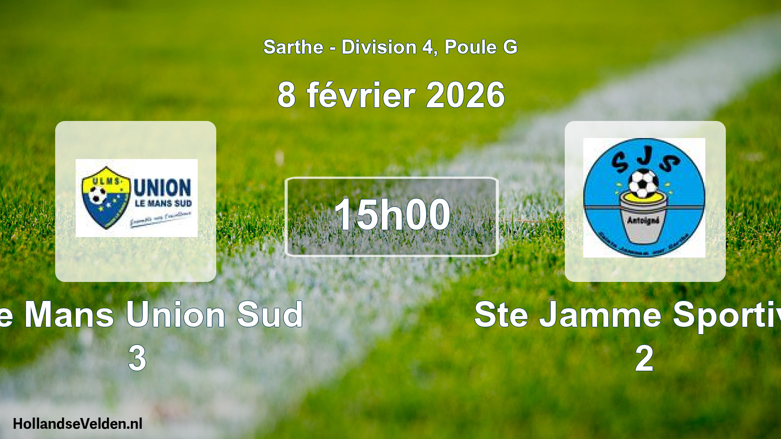 Geplande wedstrijd: Le Mans Union Sud 3 - Ste Jamme Sportive 2 (8 februari 2026)