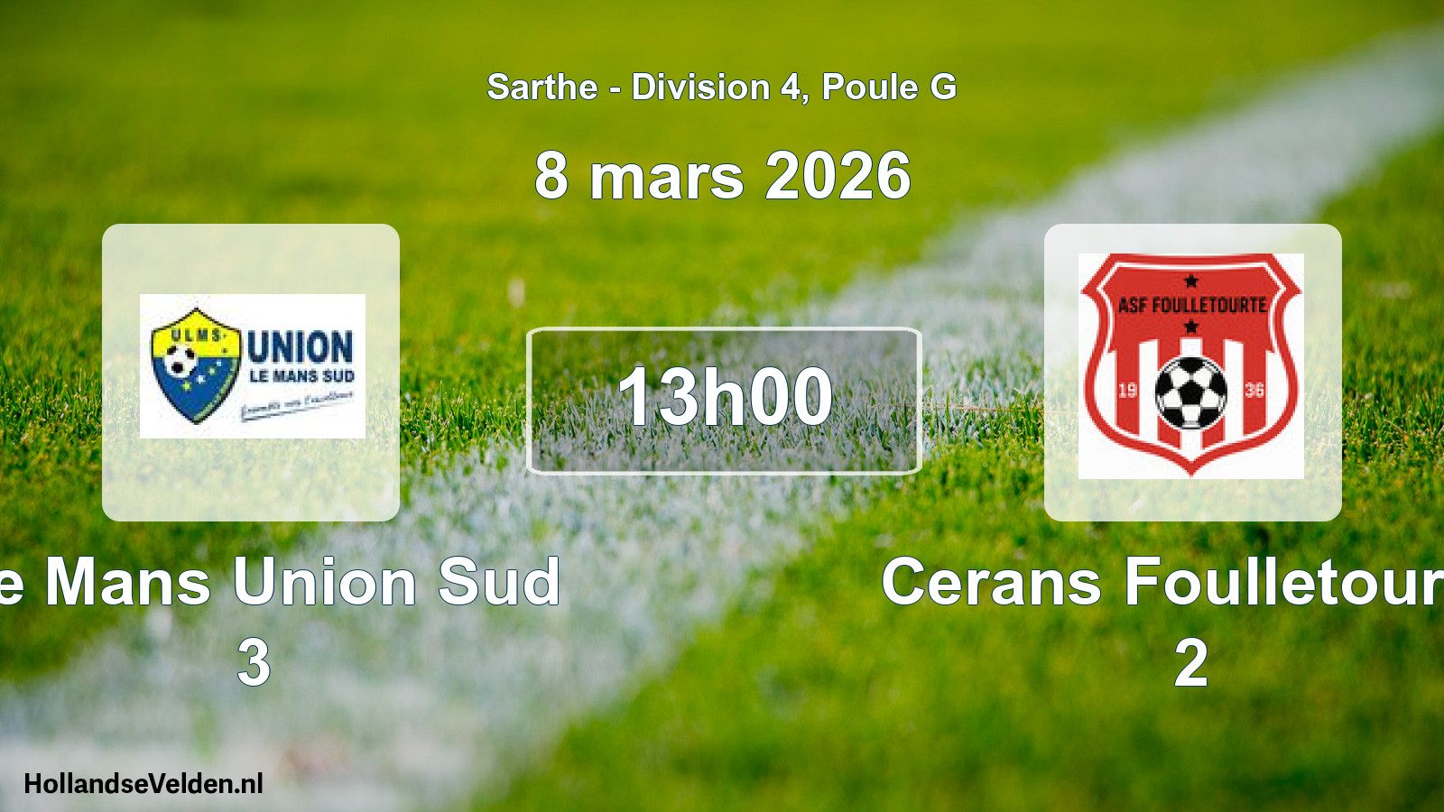 Geplande wedstrijd: Le Mans Union Sud 3 - Cerans Foulletourte 2 (8 mars 2026)