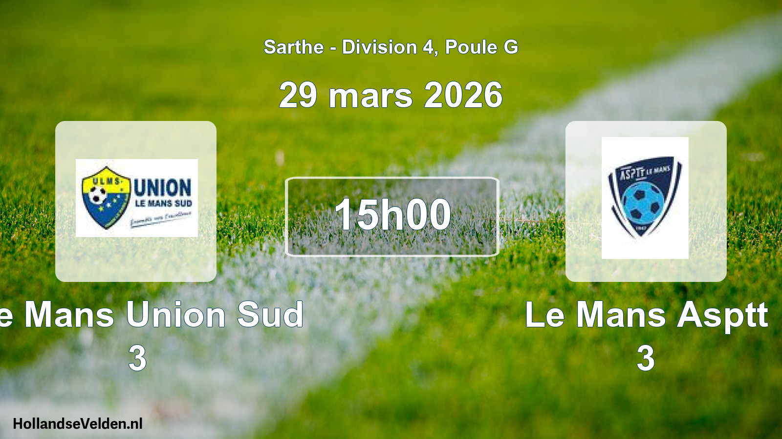 Scheduled Match: Le Mans Union Sud 3 - Le Mans Asptt 3 (29 March 2026)