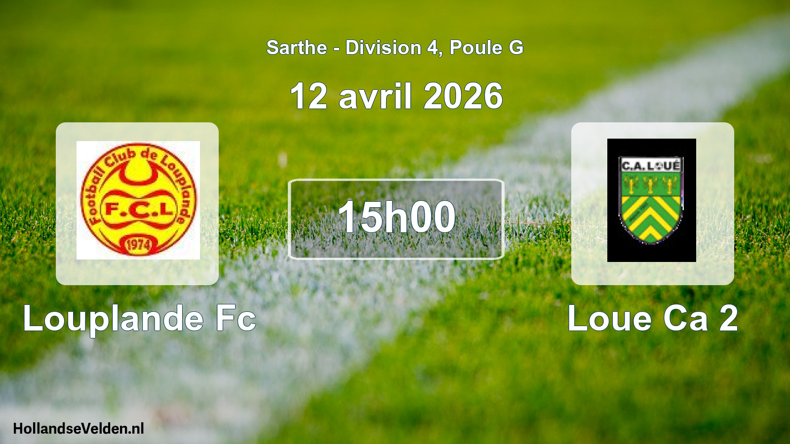 Scheduled Match: Louplande Fc - Loue Ca 2 (12 April 2026)