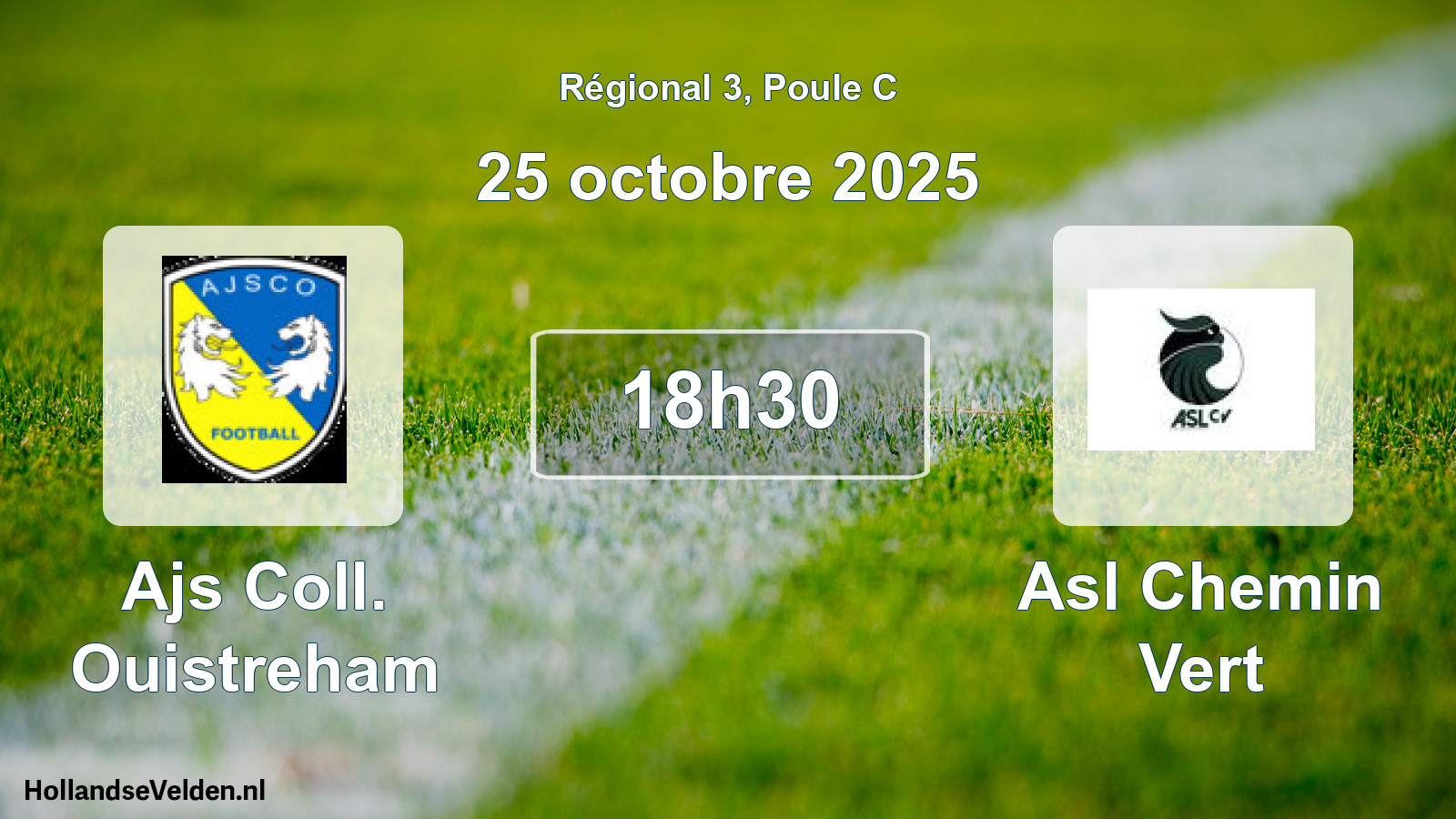 Geplande wedstrijd: Ajs Coll. Ouistreham - Asl Chemin Vert (25 octobre 2025)