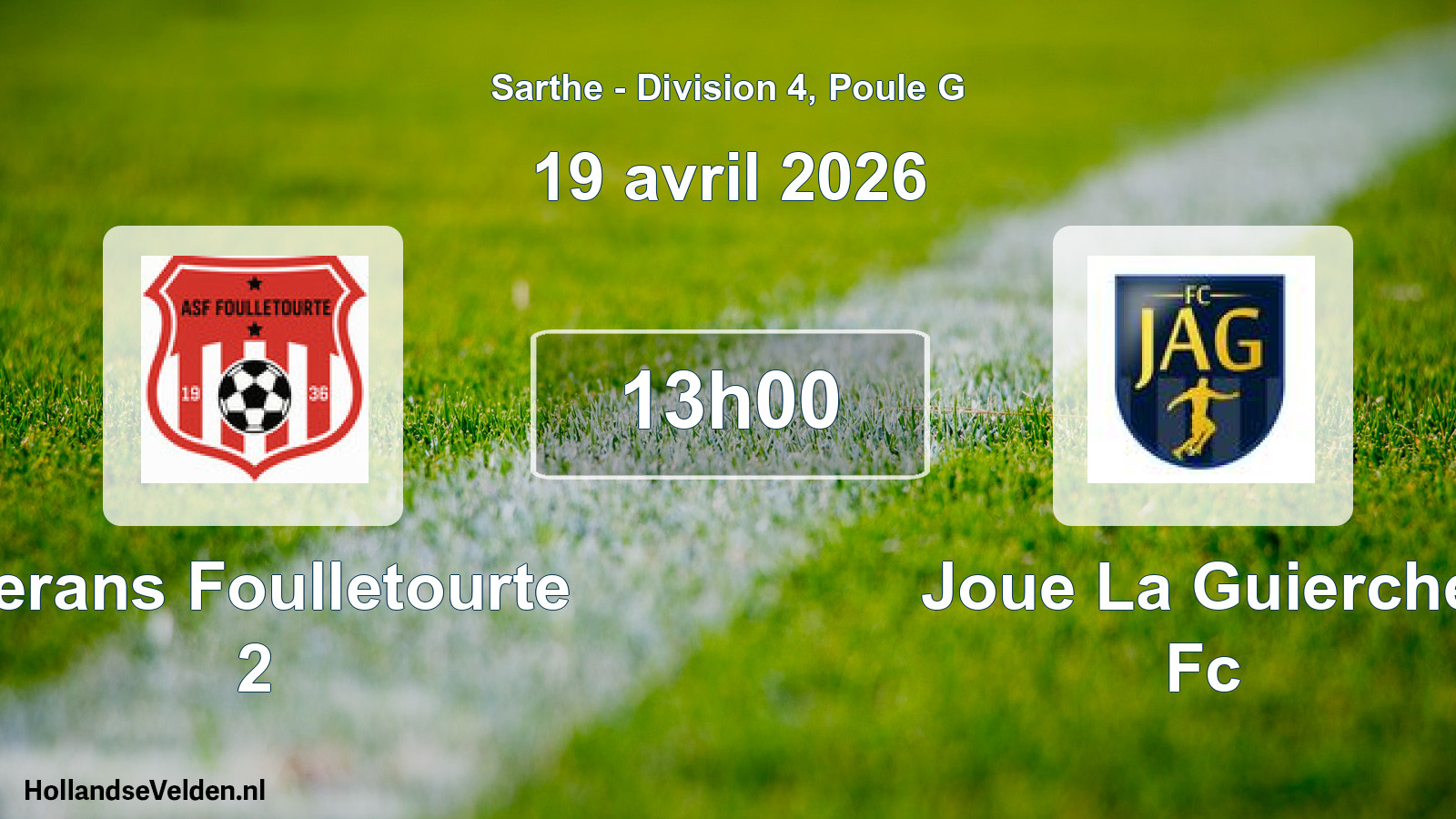 Geplande wedstrijd: Cerans Foulletourte 2 - Joue La Guierche Fc (19 april 2026)