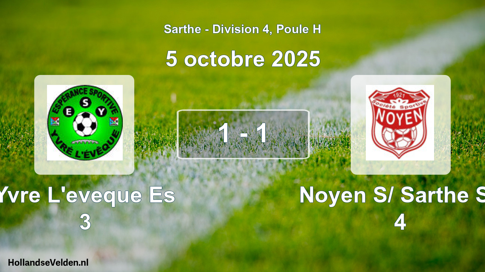 Total number of matches played: Yvre L'eveque Es 3 - Noyen S/ Sarthe Ss 4 1 - 1 (5 October 2025)