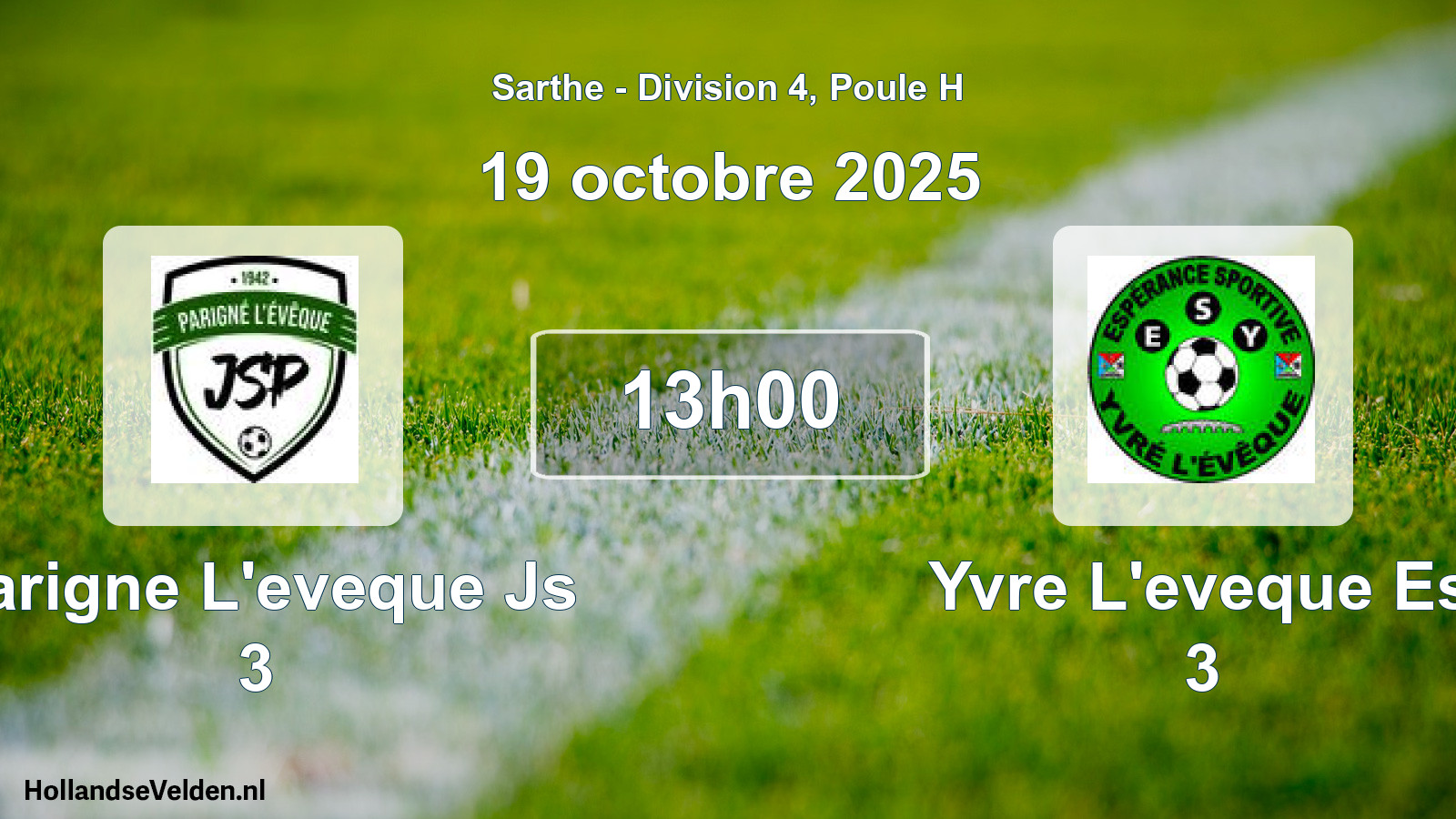 Scheduled Match: Parigne L'eveque Js 3 - Yvre L'eveque Es 3 (19 October 2025)
